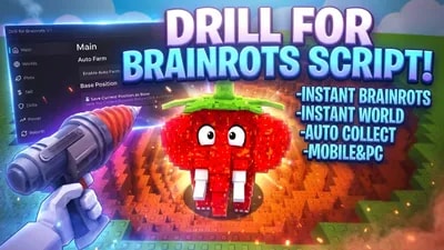 Drill for Brainrots Op Scripts