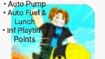 Auto Pump, Auto Fuel & Lunch, Inf Playtime Points