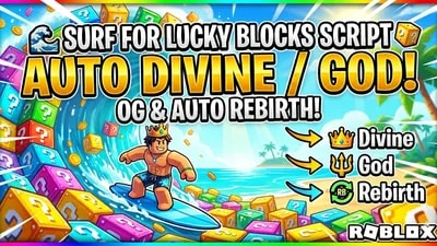 [OP] Surf for Lucky Blocks - Auto DIVINE, OG, GOD | KEYLESS