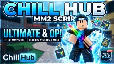 Chill Hub | OP Murder Mystery 2 Script