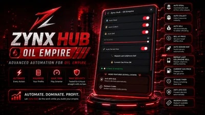 Zynx Hub - Oil Empire🛢️| NEW! - Repeat Last Cellphone Sell