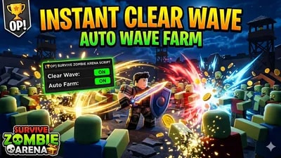 [OP] Survive Zombie Arena | Instant Clear Wave & Auto Farm