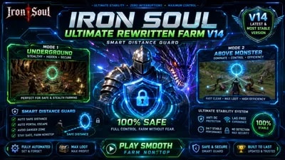 🔥 IRON SOUL - ULTIMATE REWRITTEN FARM V14 (SMART DISTANCE G