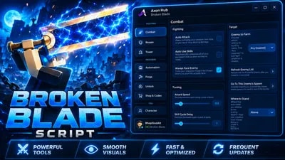 Axon Hub | Broken Blade Script - Auto Quests & Farm
