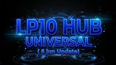 LP10 HUB UNIVERSAL ( 6 Jun Update )