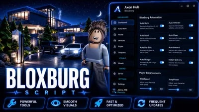 Axon Hub | Bloxburg Script - Vehicles, Jobs, Teleports & Pla