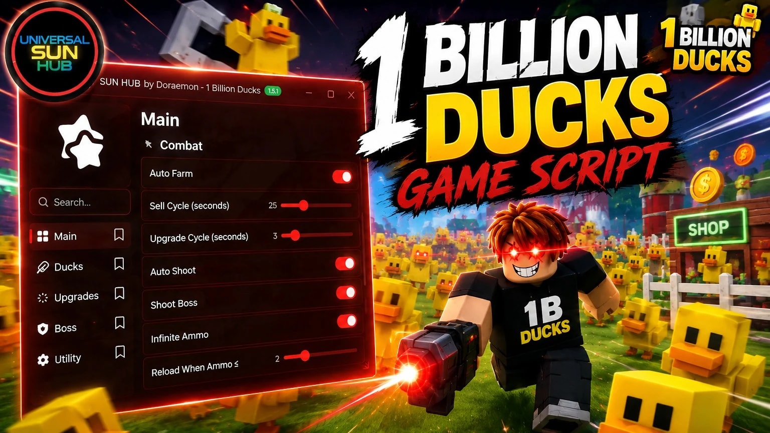 UNIVERSAL SUN HUB 1 BILLION DUCKS SCRIPT
