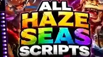 Haze Seas Script - Auto Farm Boss, Auto Quest