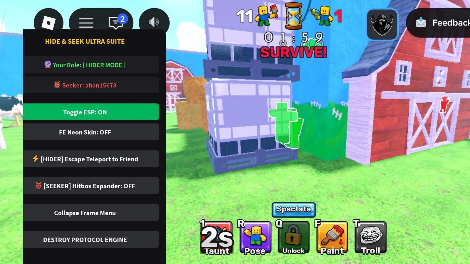 Keyless,Esp, Fe neon skin,Hitbox expander,Hiders Escape,etc.