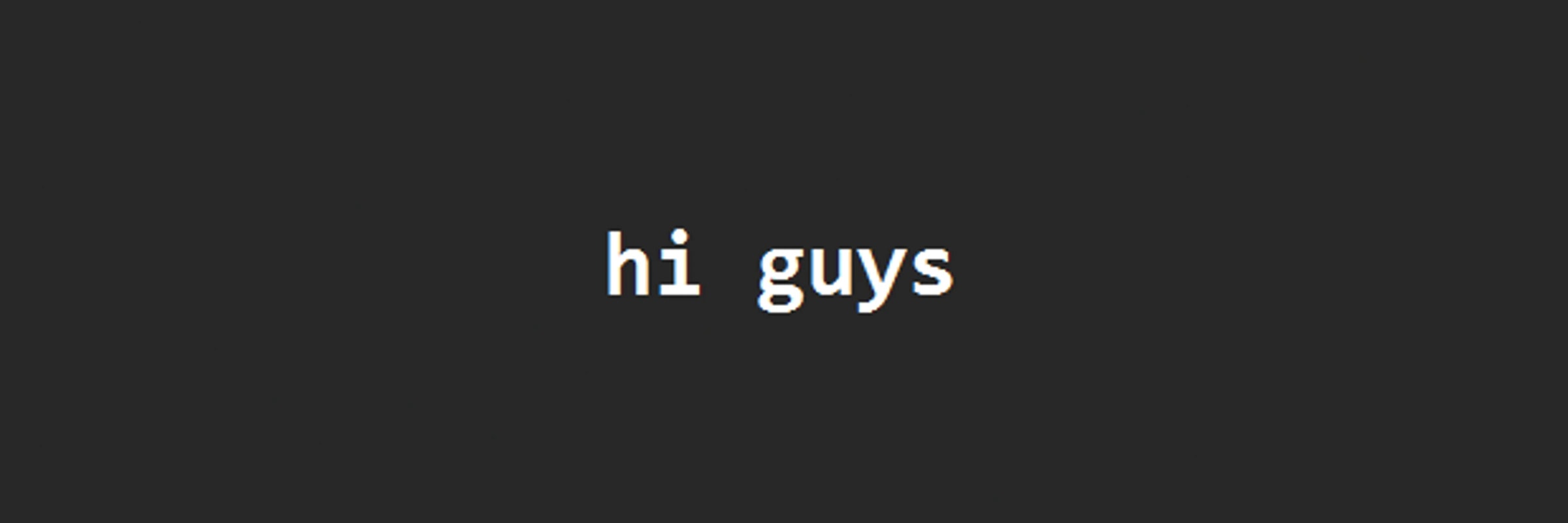 SupGuys's banner