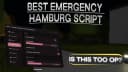 BEST EMERGENCY HAMBURG SCRIPT | AIMBOT, SILENT BULLET & MORE