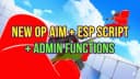 RIVALS AIMBOT + ESP + ADMIN FUNCTIONS