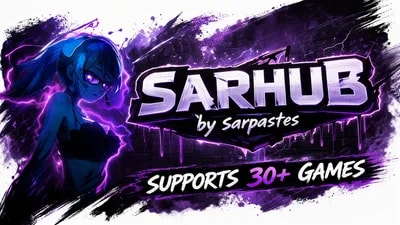 SARHUB | SUPPORTS OVER 30+ GAMES IN ROBLOX!
