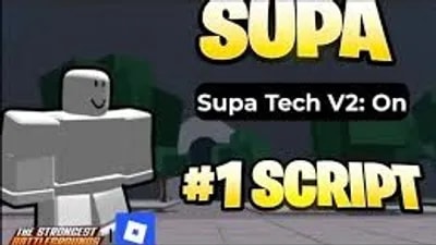 THE STRONGEST BATTLEGROUND SUPA TECH (V2) script