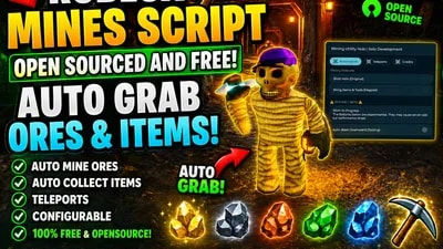 ⛏️ Mines | Open Source | Auto Collect Ores & Item