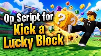 Kick a Lucky Block AutoFarm Script