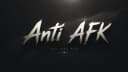 Anti AFK Universal