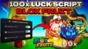 Blox Fruit | 100X Luck Sript | No CD on Spin,Luck Boost