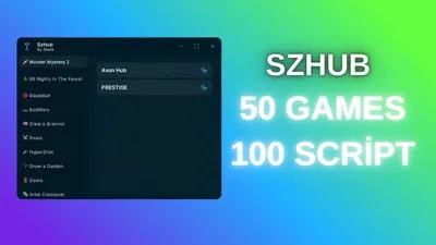 Szhub 50 GAMES 100 SCRİPT