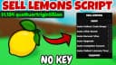 Sell Lemons | Auto complete Tycoon, Auto Buy, Auto upgrade.