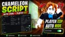 🦎 Chameleon Script | Esp Players, Auto Hide & More