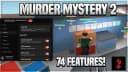 MM2 - 74 Features | CoinFarm, Silent Aim, Esp, Gun Grabber!