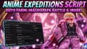 🐉Anime Expeditions Script | Auto Farm, Auto Summon & More