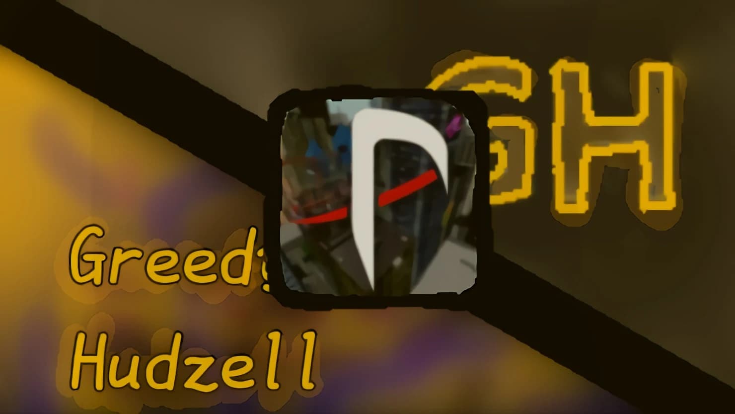GREEDY HUDZELL 4.0.2