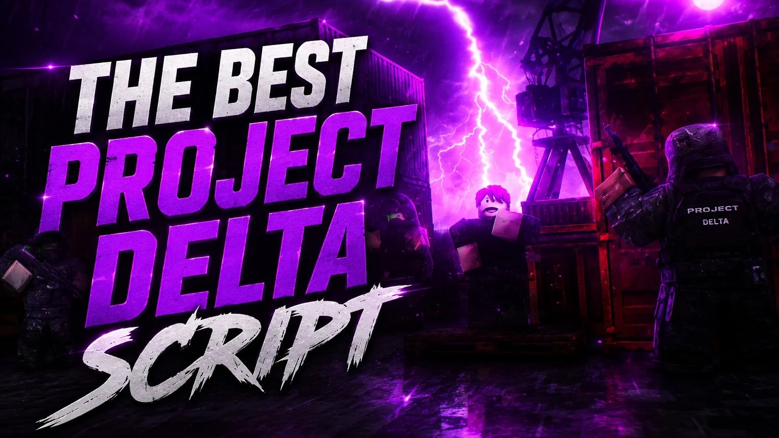 The Best Project Delta script No Key No Bs straight ud!