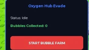 Evade OxygenHub Auto Bubbles