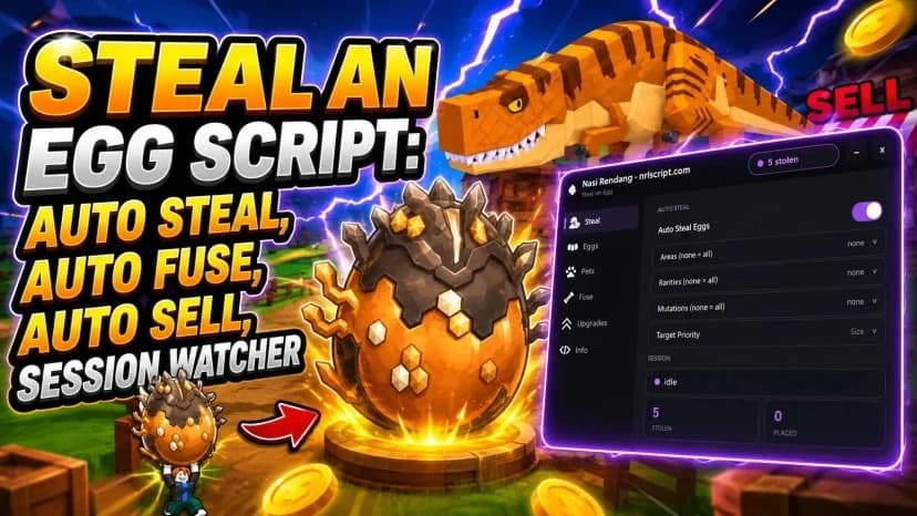 Steal an Egg - Auto Steal Egg, Auto Hatch, Auto Pets