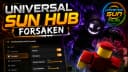 UNIVERSAL SUN HUB FORSAKEN