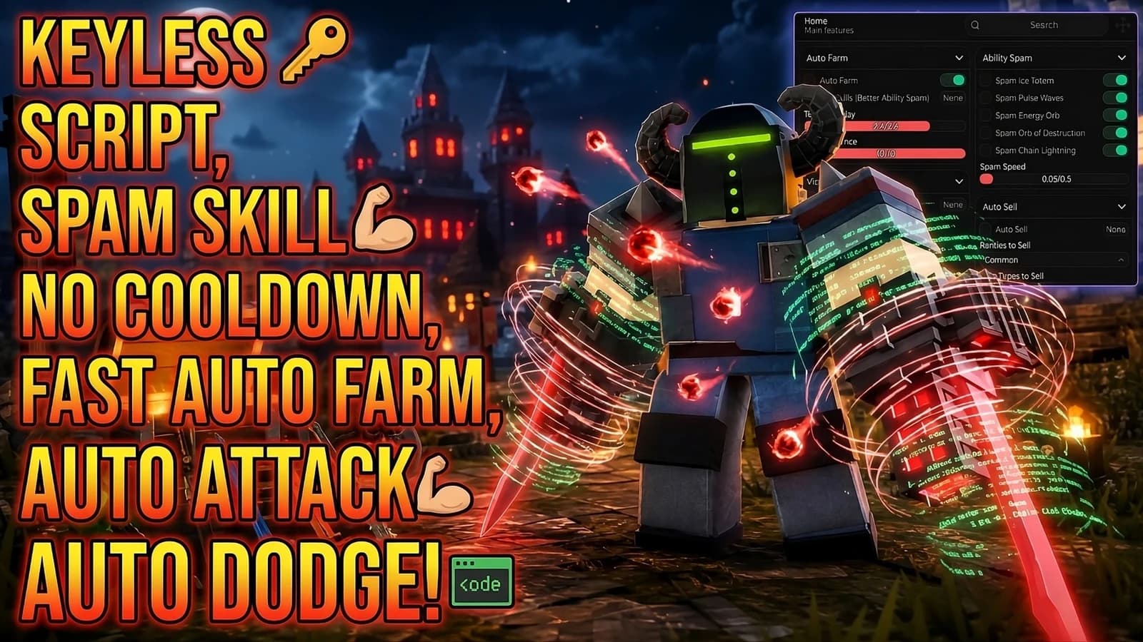 KEYLESS | SPAM SKILL | AUTOFARM | NO COOLDOWN | AUTO DUNGEON