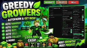 Greedy Growers script