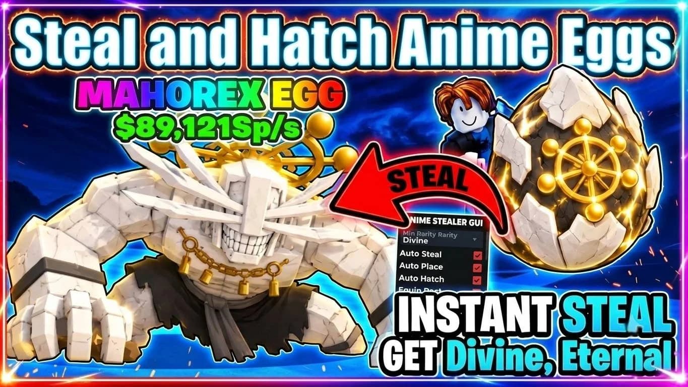Steal And Hatch Anime Eggs Script | Auto Steal & More