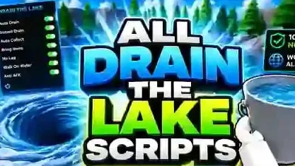 Drain the Lake Scripts 2026 - No Key, Auto Bucket, Auto Drai
