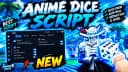 ⚙️Anime Dice Script | Auto Farm, Auto Roll,Auto Tower & More