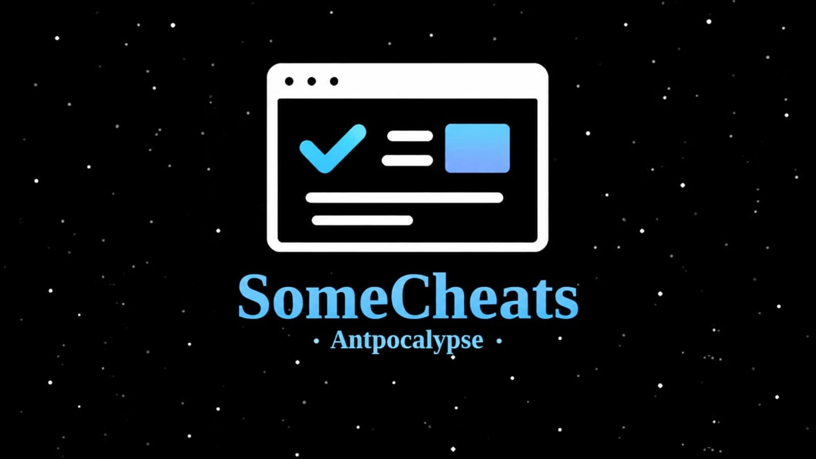 Antpocalypse | SomeCheats