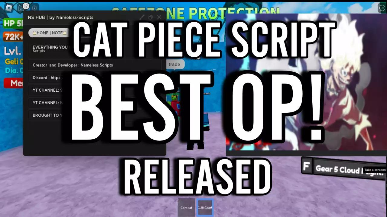 Preview of CAT PIECE SCRIPT BEST OP!
