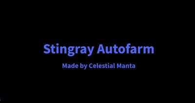 Preview of Stingray [KEYLESS AUTOFARM]