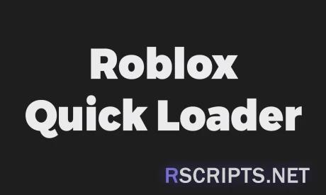 Preview of Quick Loader | Load Roblox Faster