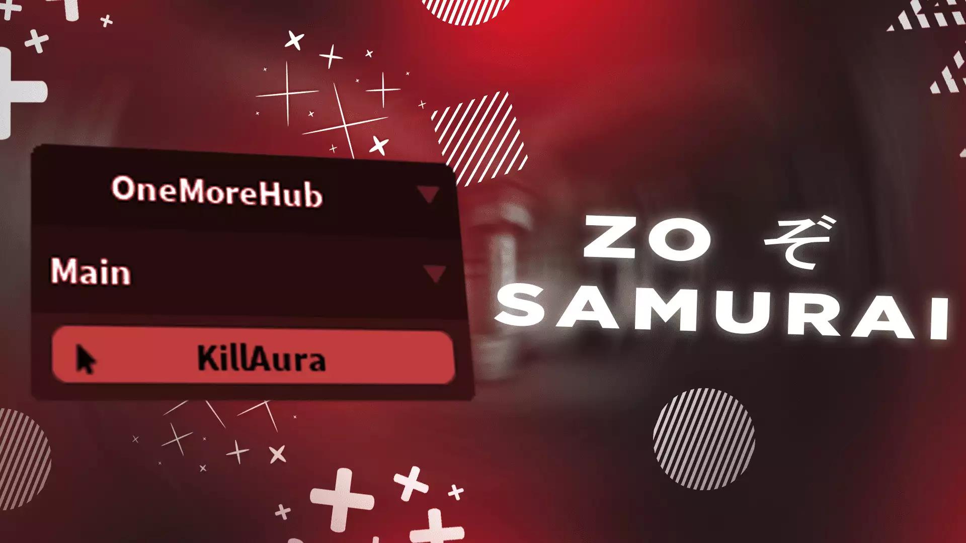 Preview of ZO SAMURAI - Killaura