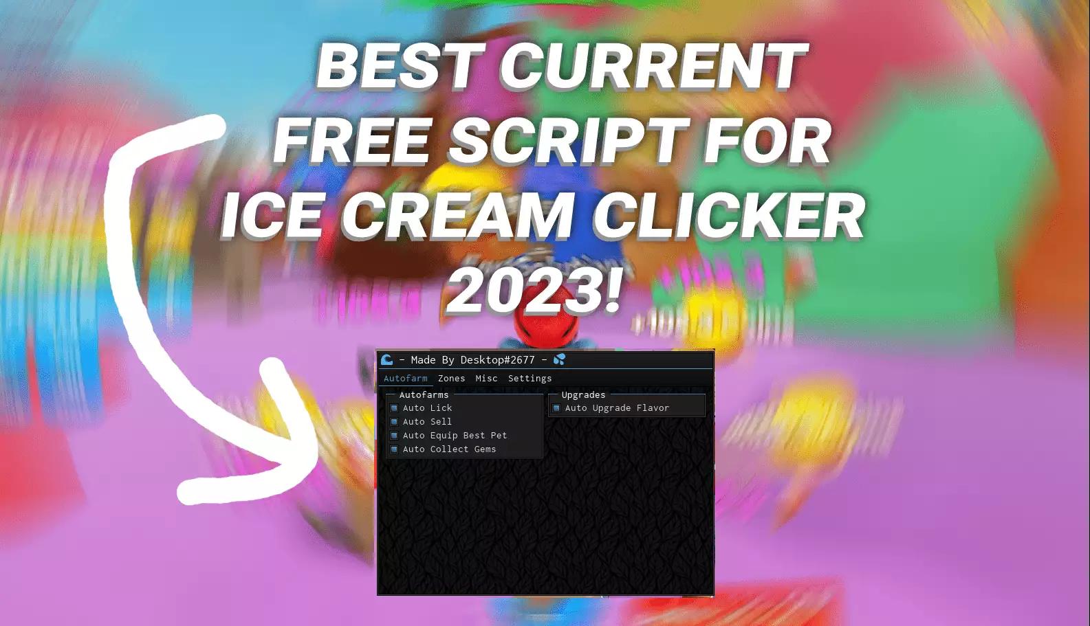 Preview of Ice Cream Clicker Script (Auto Lick, Auto Sell, ETC)